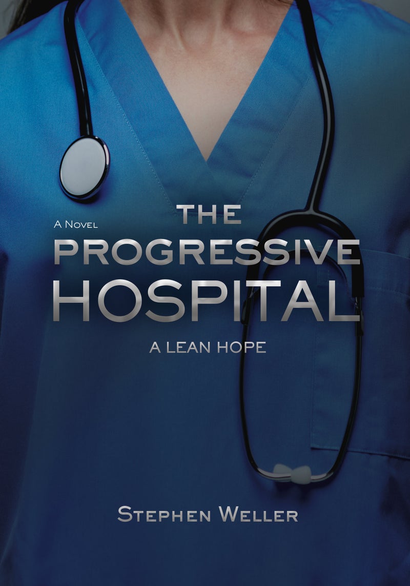 The Progressive Hospital: A Lean Hope — cover