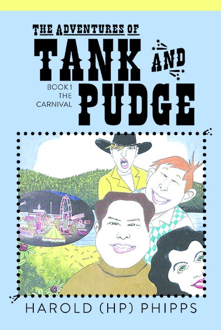 The Adventures of Tank and Pudge-Book 1 The Carnival (HP) — cover