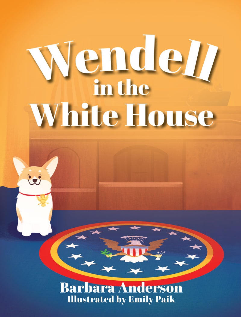 Wendell in the White House — cover