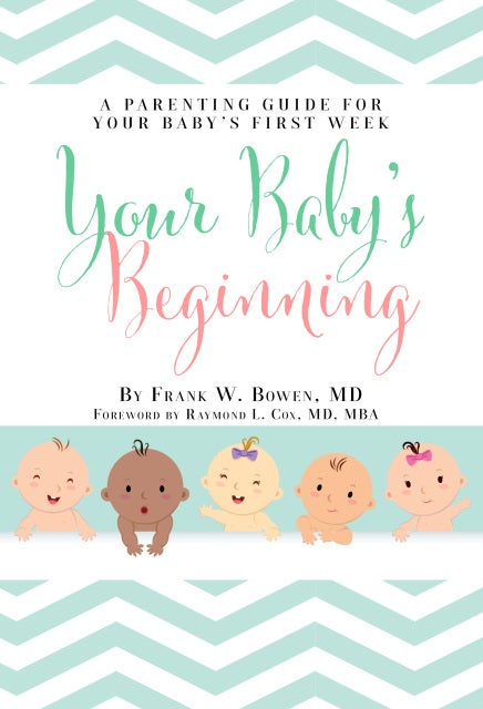 Your Baby's Beginning: A Parenting Guide for Your Baby's First Week — cover