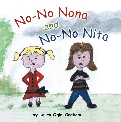 No-No Nona and No-No Nita by Laura Ogle-Graham — cover