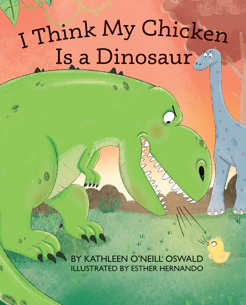 I Think My Chicken is a Dinosaur — cover