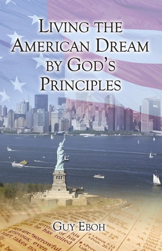 Living the American Dream by God's Principles — cover