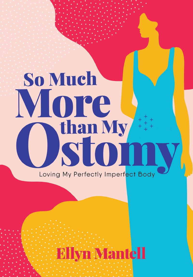 So Much More than My Ostomy — cover