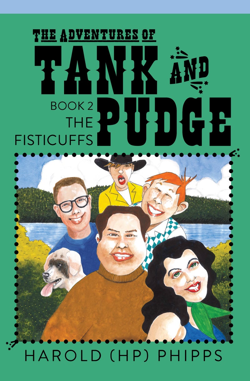 The Adventures of Tank and Pudge-Book 2 The Fisticuffs — cover