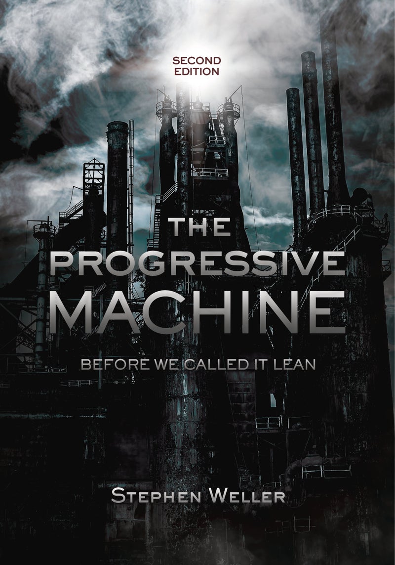 The Progressive Machine: Before We Called it Lean — cover