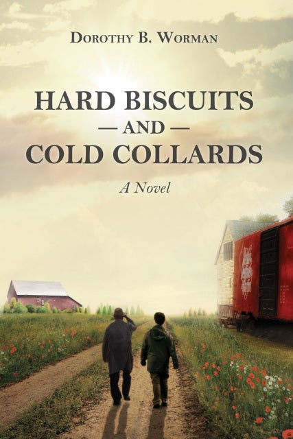Hard Biscuits and Cold Collards — cover