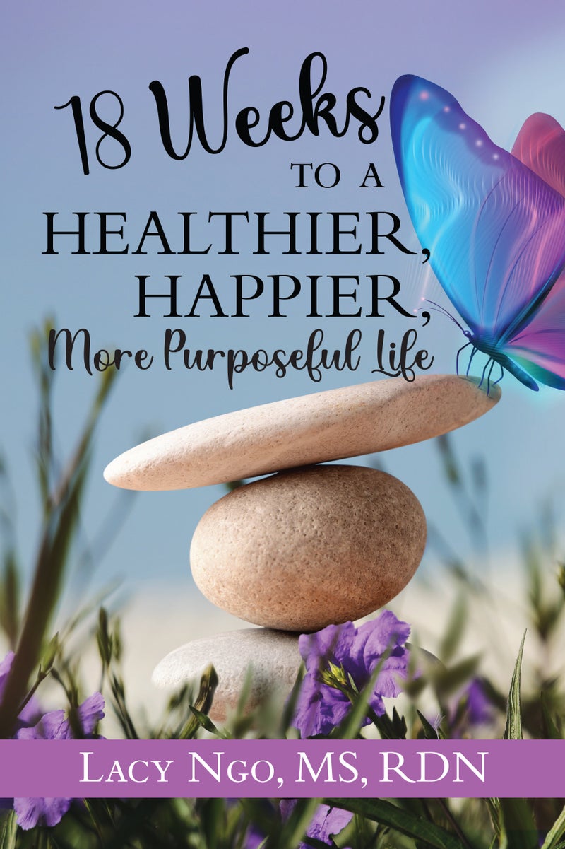 18 Weeks to a Healthier, Happier, More Purposeful Life — cover