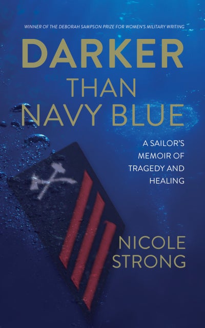 Darker Than Navy Blue: A Sailor's Memoir of Tragedy and Healing — cover