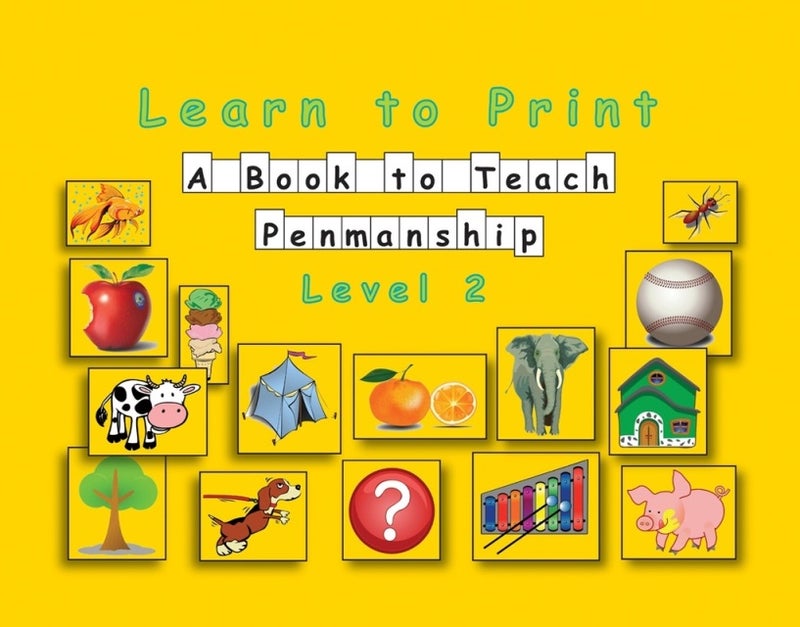 Learn to Print: A Book to Teach Penmanship Level 2 — cover