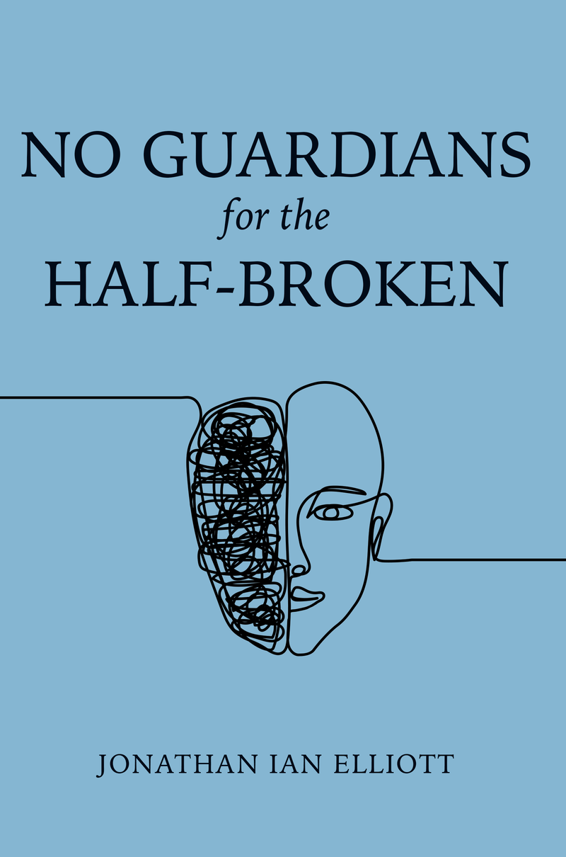 No Guardians for the Half-Broken — cover