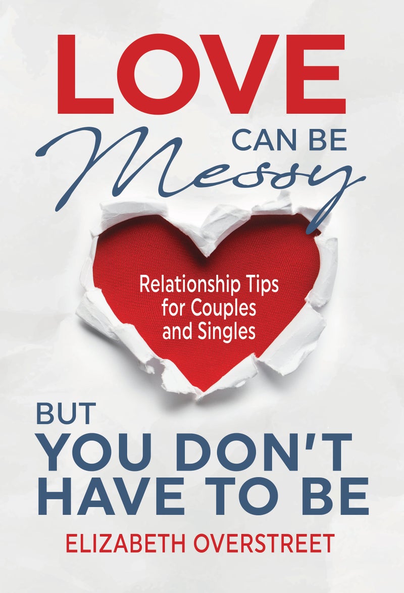 Love Can Be Messy But You Don't Have To Be — cover