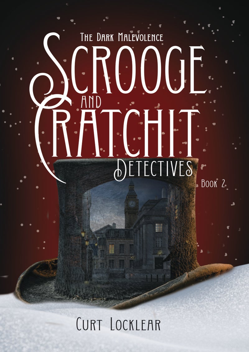 Scrooge and Cratchit Detectives: The Dark Malevolence — cover