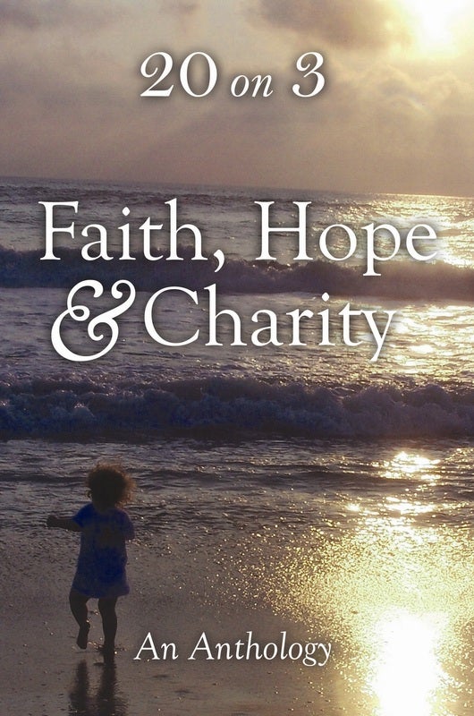 20 0n 3: Faith, Hope and Charity - An Anthology — cover